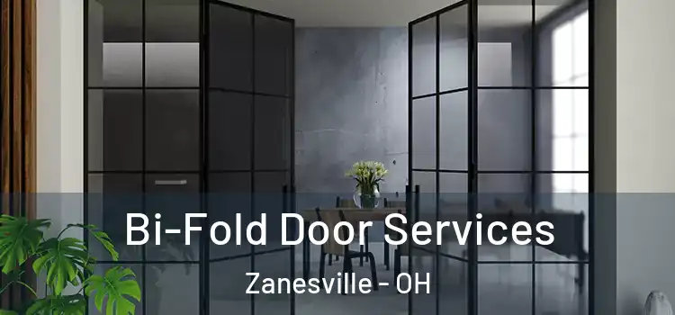 Bi-Fold Door Services Zanesville - OH