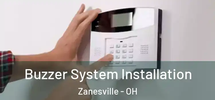 Buzzer System Installation Zanesville - OH