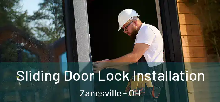Sliding Door Lock Installation Zanesville - OH