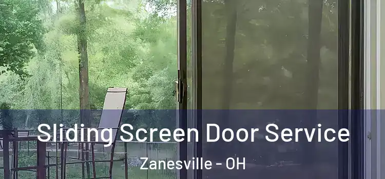 Sliding Screen Door Service Zanesville - OH