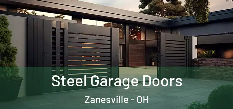 Steel Garage Doors Zanesville - OH